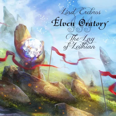 Elven Oratory: The Lay of Leithian
