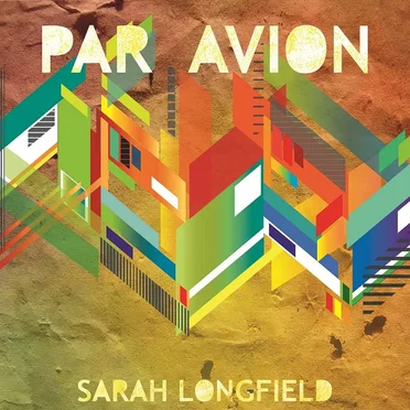Par Avion by Sarah Longfield - album cover