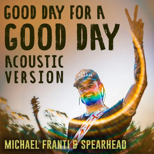 Good Day for a Good Day (Acoustic Version)