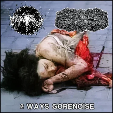 2 Way Gorenoise by Hyperblast Vomit - album cover