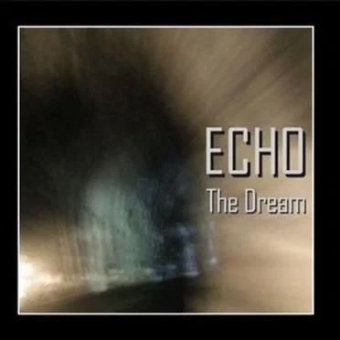 The Dream by Echo - album cover