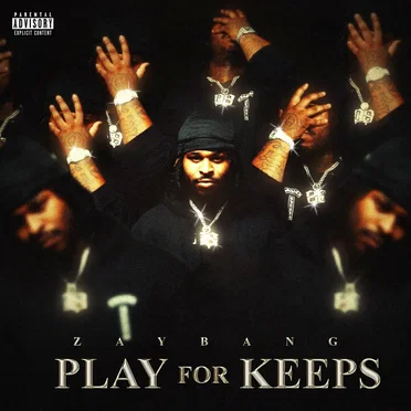Play for Keeps by ZayBang - album cover