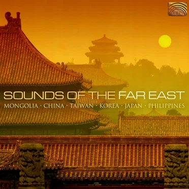 Sounds of the Far East by Various Artists - album cover