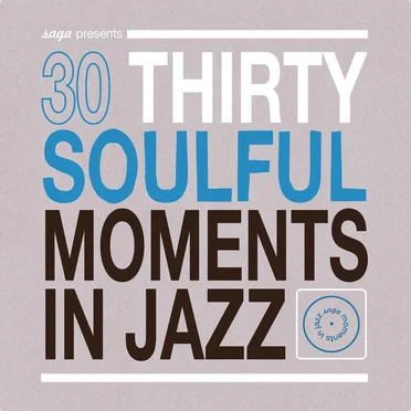 30 Soulful Moments in Jazz by Various Artists - album cover