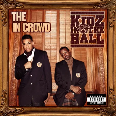 The In Crowd by Kidz in the Hall - album cover