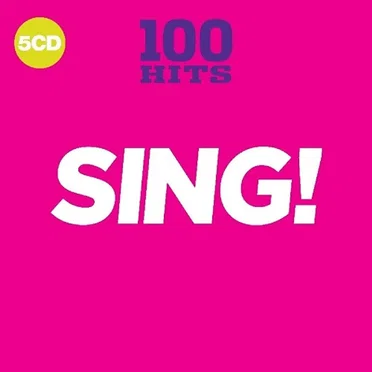 100 Hits: Sing! by Various Artists - album cover