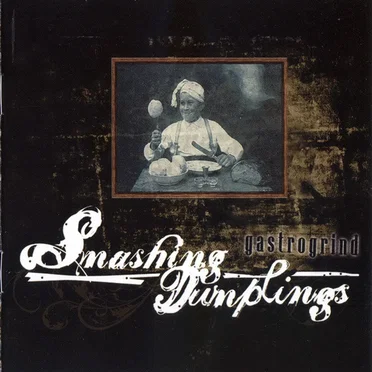 Smashing Dumplings