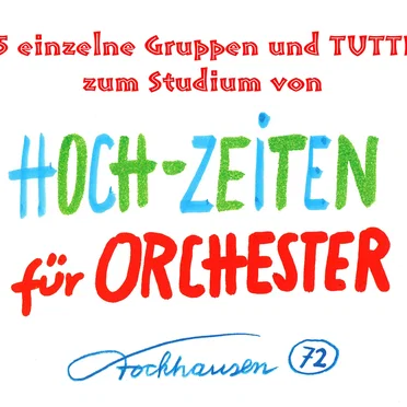 Hoch‐Zeiten Für Orchester