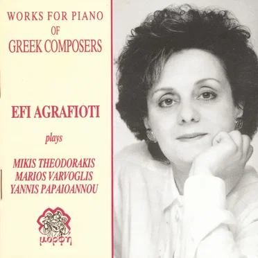 Works For Piano Of Greek Composers-Mikis Theodorakis-Marios Varvoglis-Yannis Papaioannou