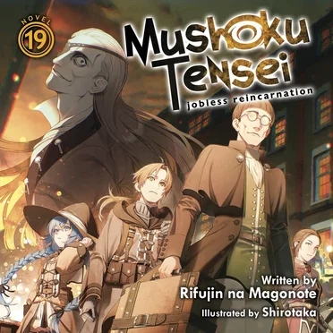 Mushoku Tensei: Jobless Reincarnation, Novel 19 by Rifujin na Magonote - album cover