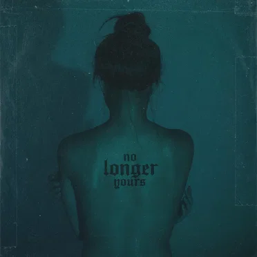 No Longer Yours