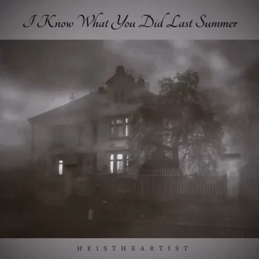 I Know What You Did Last Summer