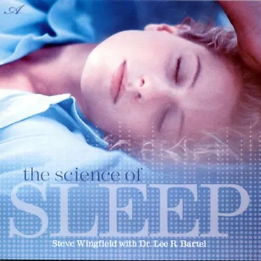 The Science of Sleep