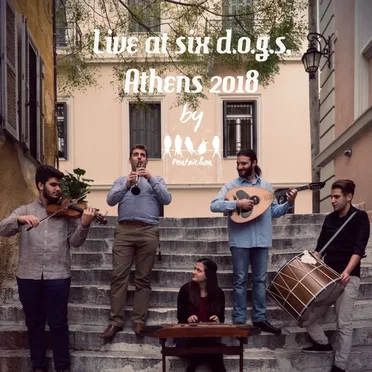 Live at six d.o.g.s, Athens 2018