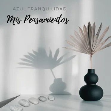 Mis Pensamientos by Azul Tranquilidad - album cover