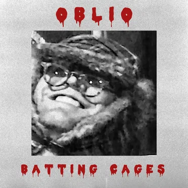 Batting Cages by Oblio - album cover