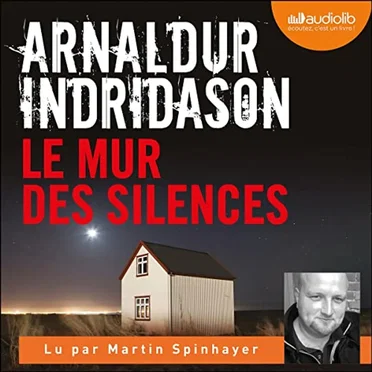 Le Mur des silences by Arnaldur Indriðason - album cover