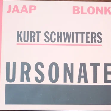 Kurt Schwitters Ursonate