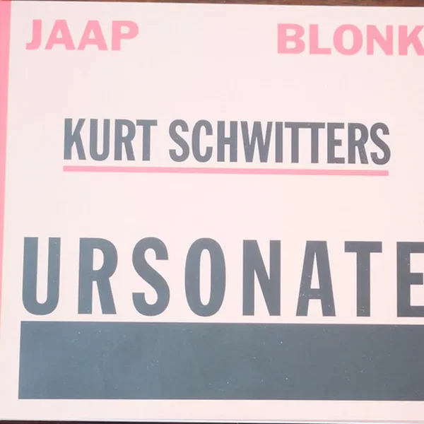 Kurt Schwitters Ursonate