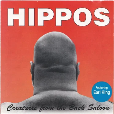 Creatures From The Back Saloon by The Hippos - album cover