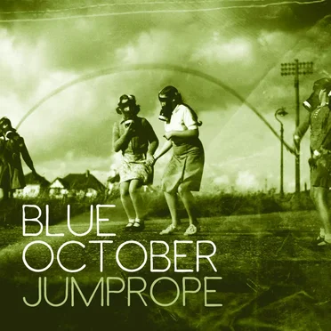 Jump Rope by Blue October - album cover