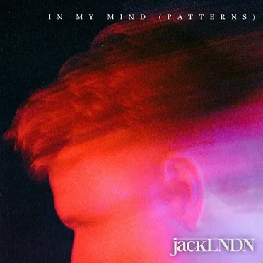In My Mind (Patterns)
