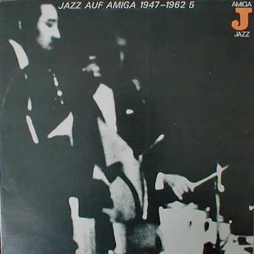 Jazz auf AMIGA 1947-1962 (5) by Various Artists - album cover