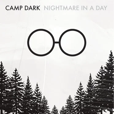 Nightmare in a Day by Camp Dark - album cover