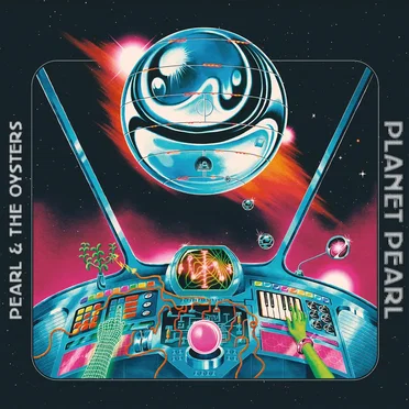 Planet Pearl by Pearl & The Oysters - album cover