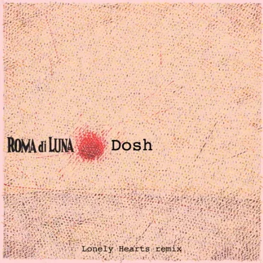 Lonely Hearts (Dosh remix)