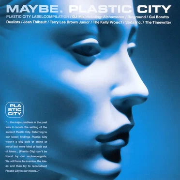 Maybe. Plastic City