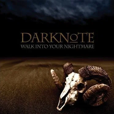 Walk Into Your Nightmare by Darknote - album cover