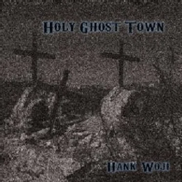 Holy Ghost Town