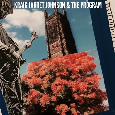 Kraig Jarret Johnson & The Program