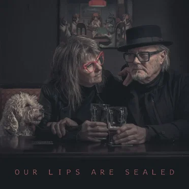 Our Lips Are Sealed by Starlite & Campbell - album cover