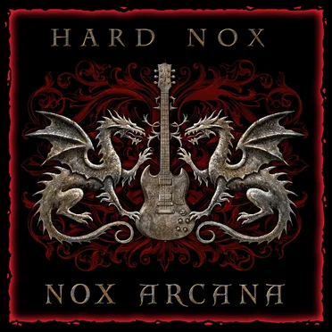 Hard Nox by Nox Arcana - album cover