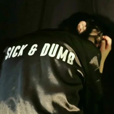 Sick & Dumb