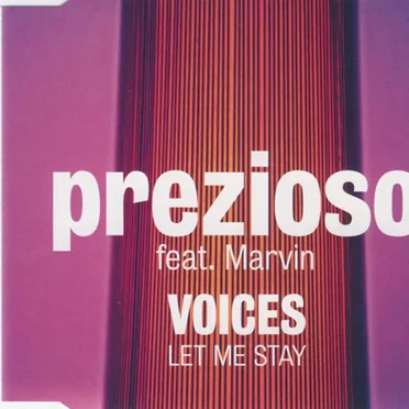 Voices / Let Me Stay