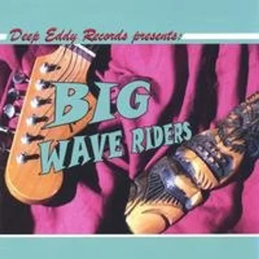 Big Wave Riders by Various Artists - album cover