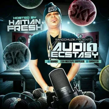 Audio Ecstasy (Hosted By Haitian Fresh) by Various Artists - album cover