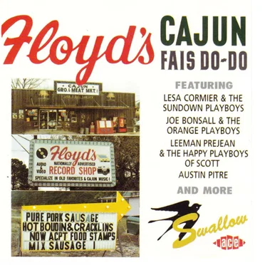 Floyd’s Cajun Fais Do‐Do by Various Artists - album cover