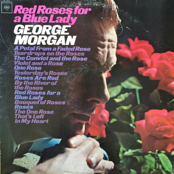 Red Roses For A Blue Lady