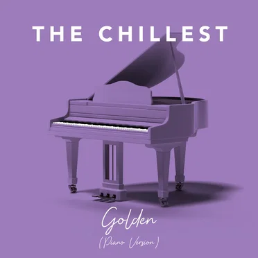 Golden (Piano Version) by The Chillest - album cover