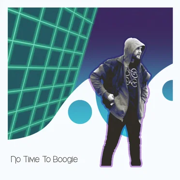 No Time to Boogie