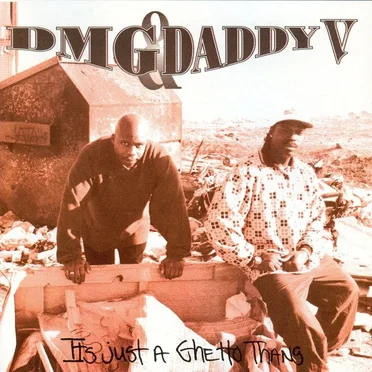 It's Just A Ghetto Thang