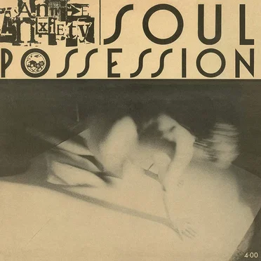 Soul Possession by Annie Anxiety - album cover