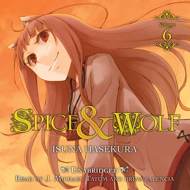 Spice & Wolf, Volume 6 by Isuna Hasekura - album cover