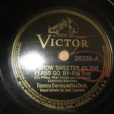 You Grow Sweeter as the Years Go By / In the Middle of a Dream