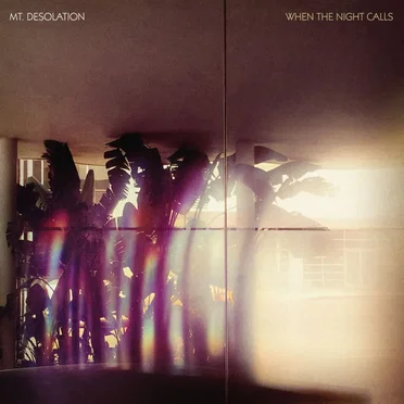 When the Night Calls by Mt. Desolation - album cover