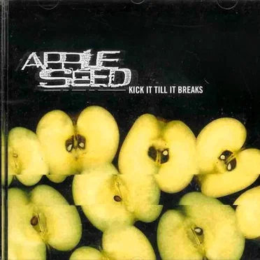 Kick It Till It Breaks by Appleseed - album cover